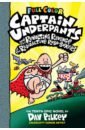 Pilkey Dav Captain Underpants and the Revolting Revenge of the Radioactive Robo-Boxers rusu meredith the epic tales of captain underpants george and harold s epic comix collection volume 2