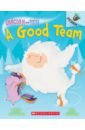 10 books reading must read first and second grade inspirational pinyin children s story kawaii books daquan early education art Burnell Heather Ayris A Good Team