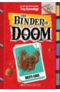 Cummings Troy The Binder of Doom. Brute-Cake bosch pseudonymous name of this book is secret secret series