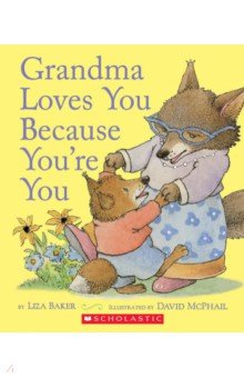 Grandma Loves You Because You re You