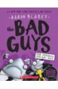 Blabey Aaron The Bad Guys in The Furball Strikes Back howard kate the bad guys movie novelization