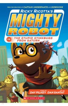 Ricky Ricotta's Mighty Robot vs. the Stupid Stinkbugs from Saturn