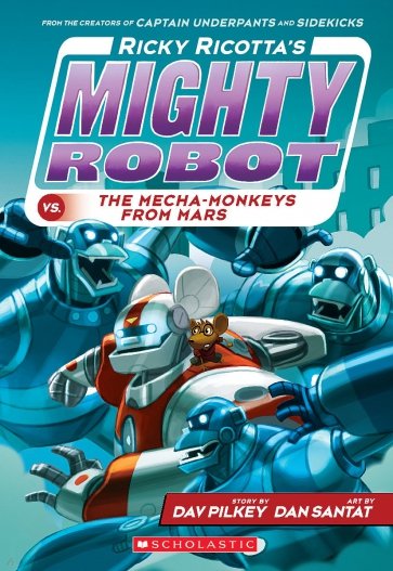 Ricky Ricotta's Mighty Robot vs. the Mecha-Monkeys from Mars