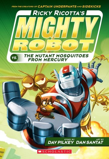 Ricky Ricotta's Mighty Robot vs. the Mutant Mosquitoes from Mercury