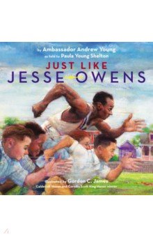 Обложка книги Just Like Jesse Owens, Young Andrew, Young Shelton Paula