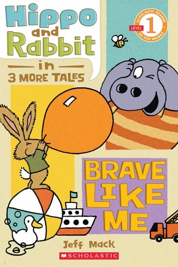 Hippo and Rabbit. Brave Like Me. Level 1