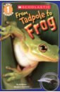 Weidner Zoehfeld Kathleen From Tadpole to Frog. Level 1 савицкая и головастик и рыбка tadpole and fish говорящая книжка выпуск 5