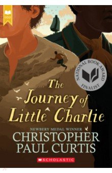 Curtis Christopher Paul - The Journey of Little Charlie