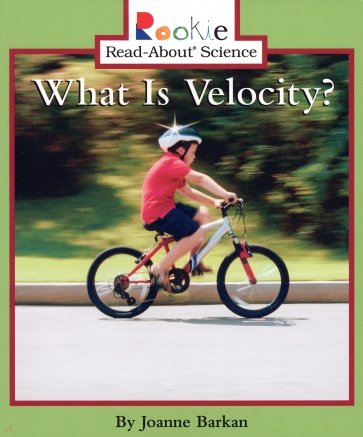 What Is Velocity?