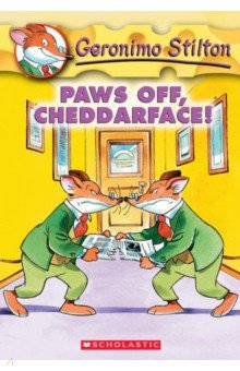 Paws Off, Cheddarface!