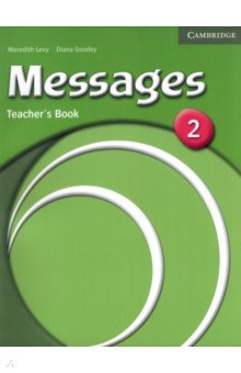 Обложка книги Messages. Level 2. Teacher's Book, Levy Meredith, Goodey Diana