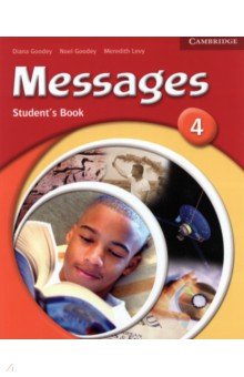 Обложка книги Messages. Level 4. Student's Book, Goodey Diana, Goodey Noel, Levy Meredith