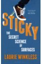 цена Winkless Laurie Sticky. The Secret Science of Surfaces