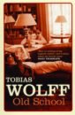 wolff tobias old school Wolff Tobias Old School