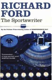Ford Richard - The Sportswriter