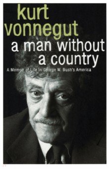 Vonnegut Kurt - A Man Without a Country