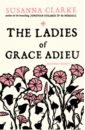 Обложка The Ladies of Grace Adieu and other stories