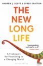 Gratton Lynda, Scott Andrew J. The New Long Life. A Framework for Flourishing in a Changing World kotter j our iceberg is melting
