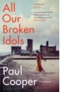 balen katya the light in everything Cooper Paul All Our Broken Idols