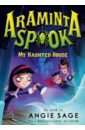Sage Angie Araminta Spook. My Haunted House sage angie magyk