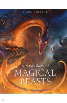 A Miscellany of Magical Beasts