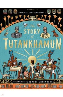 The Story of Tutankhamun