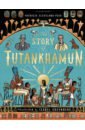 Cleveland-Peck Patricia The Story of Tutankhamun caroline attia the big book of treasures