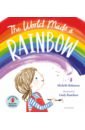 Robinson Michelle The World Made a Rainbow tsch save this world hope and fear