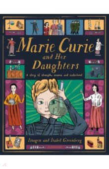 Marie Curie and Her Daughters