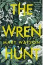 Watson Mary The Wren Hunt watson mary the wren hunt