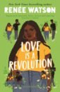 Watson Renee Love Is a Revolution цена и фото