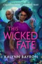 Bayron Kalynn This Wicked Fate one piece burning blood gold edition