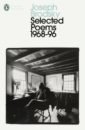 Brodsky Joseph Selected Poems. 1968-1996 akhmatova a selected poems