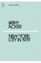 Acker Kathy New York City in 1979 kathy rain