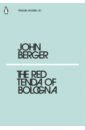 цена Berger John The Red Tenda of Bologna
