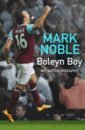 Noble Mark Boleyn Boy. My Autobiography club tuana park fethiye