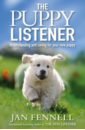 Fennell Jan The Puppy Listener chinese book raising girls new generation mothers are the enlightenment book and parenting guide for raising girls