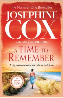 Обложка книги A Time to Remember, Cox Josephine