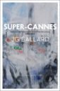 Ballard J. G. Super-Cannes ballard j g crash