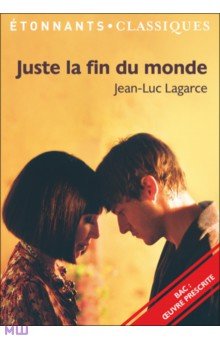 Обложка книги Juste la fin du monde, Lagarce Jean-Luc