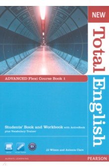 New Total English. Advanced. Flexi Coursebook 1. Student's Book and Workbook with ActiveBook (+DVD)