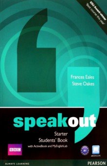 Обложка книги Speakout. Starter. Student’s Book with DVD ActiveBook and MyEnglishLab, Eales Frances, Oakes Steve