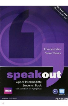 Обложка книги Speakout. Upper Intermediate. Student’s Book with DVD ActiveBook and MyEnglishLab, Oakes Steve, Eales Frances