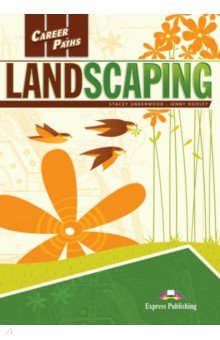 Landscaping (esp). Student's Book Express Publishing