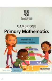 

Cambridge Primary Mathematics. Workbook 1 with Digital Access. 1 Year