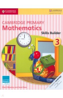 Cambridge Primary Mathematics. Skills Builder 3 Cambridge