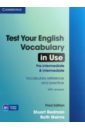 Redman Stuart, Gairns Ruth Test Your English. Vocabulary in Use. Pre-intermediate and Intermediate. Book with Answers hutchinson tom hotline new pre intermediate student s book