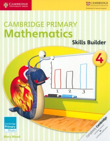 Cambridge Primary Mathematics. Skills Builder 4