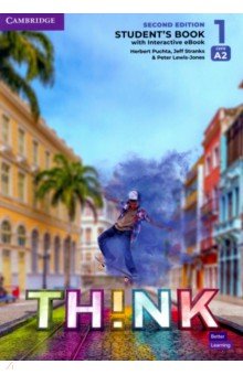 Think. Level 1. A2. Second Edition. Student s Book with Interactive eBook