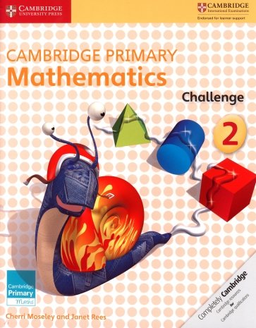 Cambridge Primary Mathematics. Challenge 2